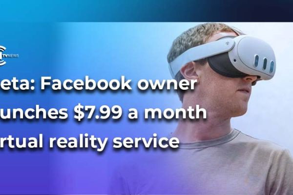 Meta: Facebook owner launches $7.99 a month virtual reality service